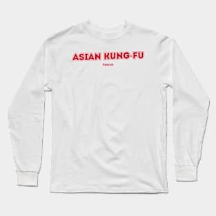 Asian Kung-Fu Long Sleeve T-Shirt